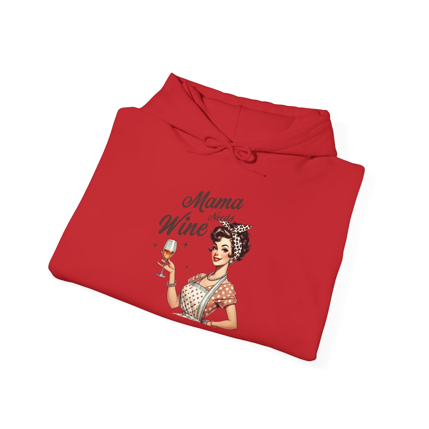 Mama Needs Wine Hoodie — Mom Hoodie