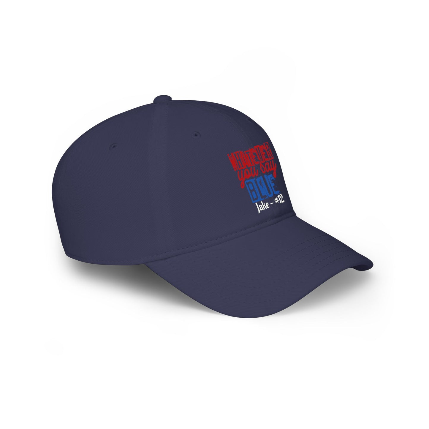 Whatever You Say Blue Low Profile Cap — Personalized Name & Number