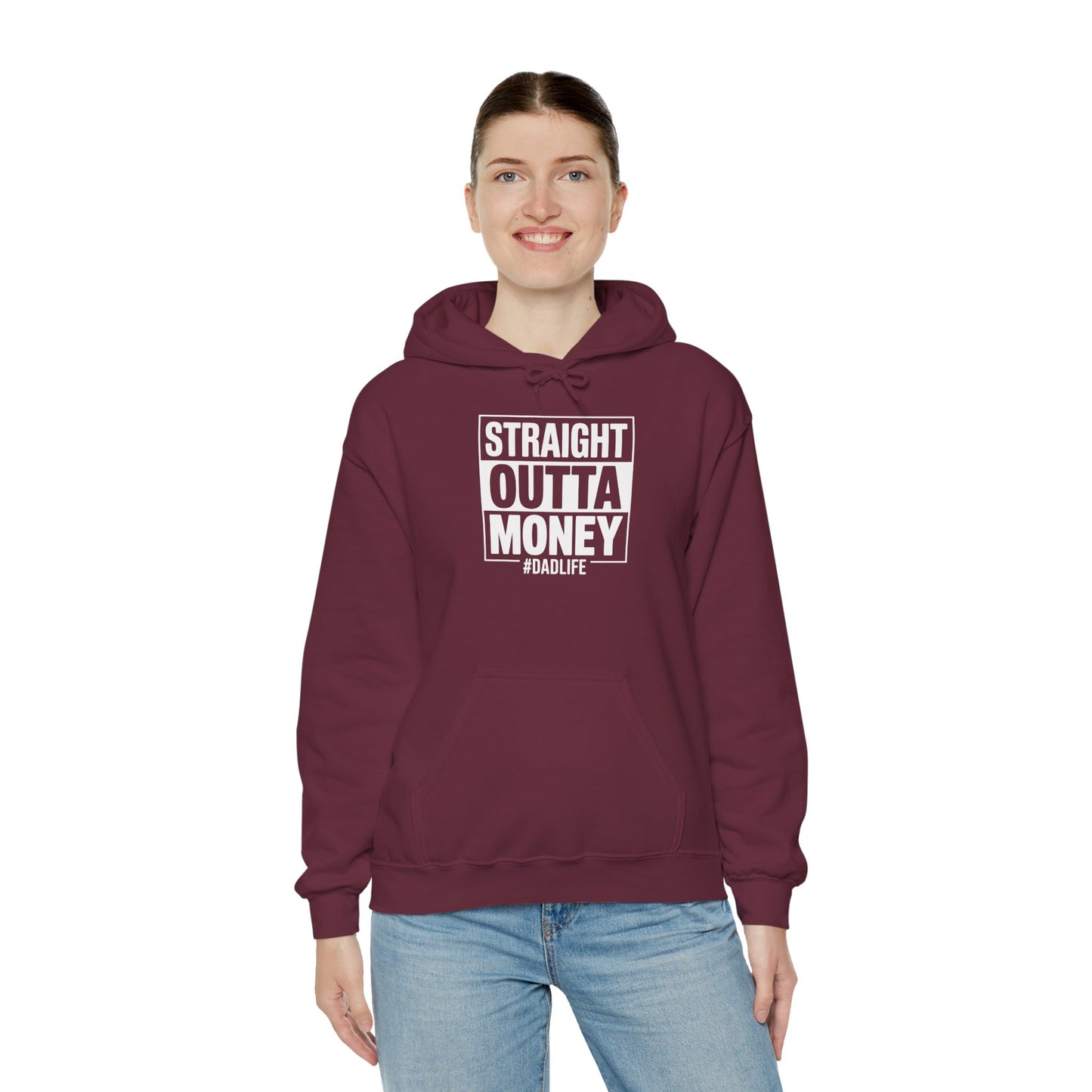 Straight Outta Money Dad Hoodie — Funny Dad Sweatshirt Gift