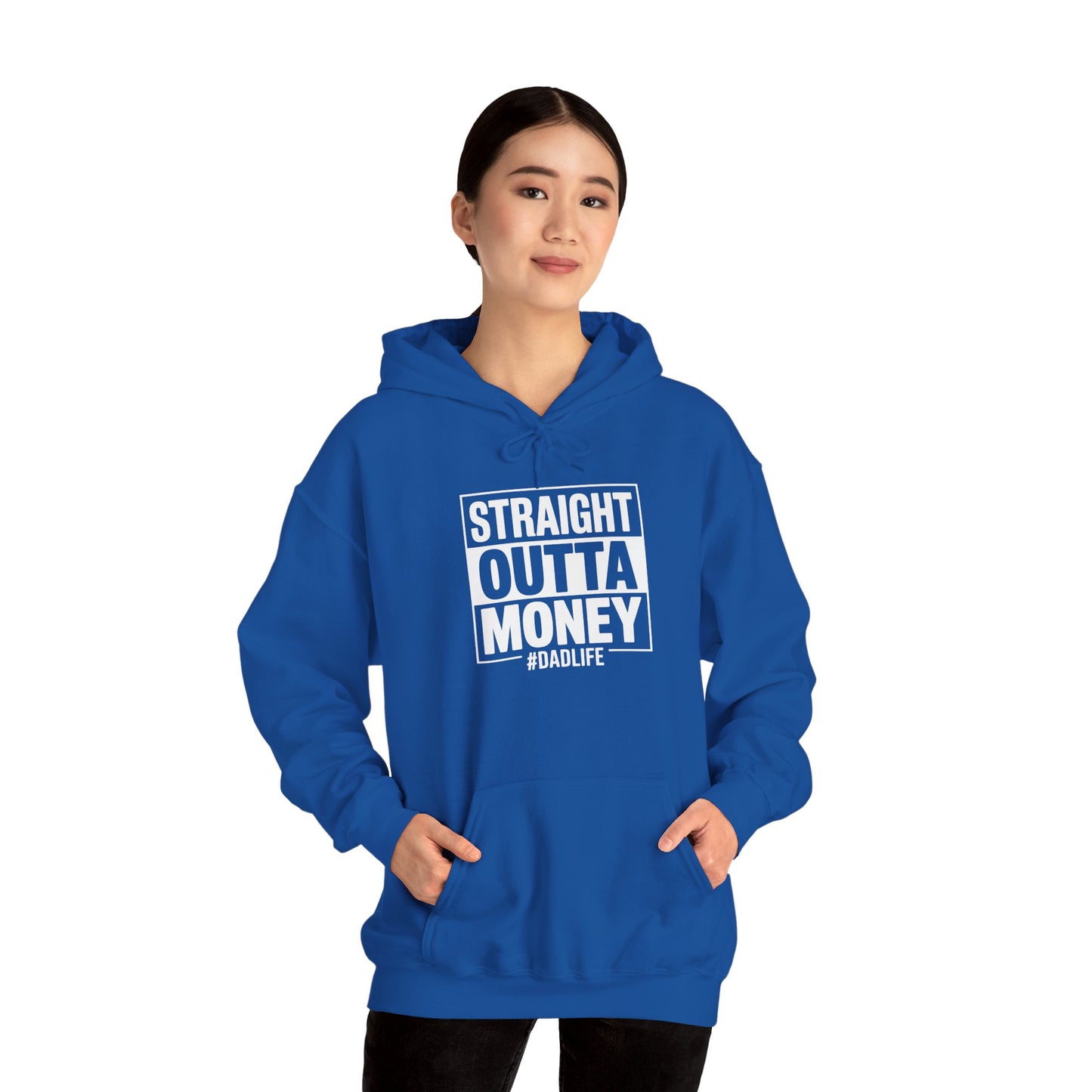 Straight Outta Money Dad Hoodie — Funny Dad Sweatshirt Gift