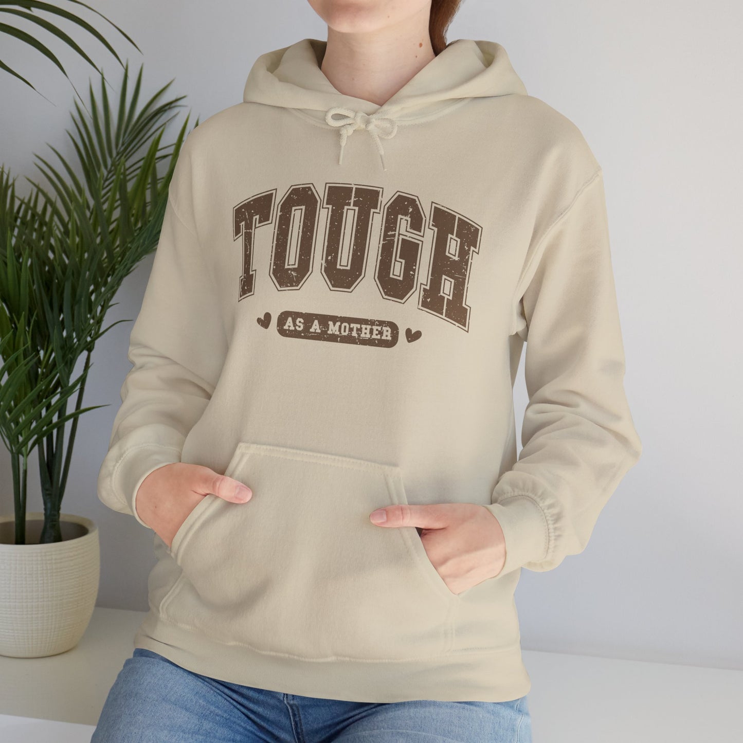 Tough As A Mother Hoodie — Mom Hoodie