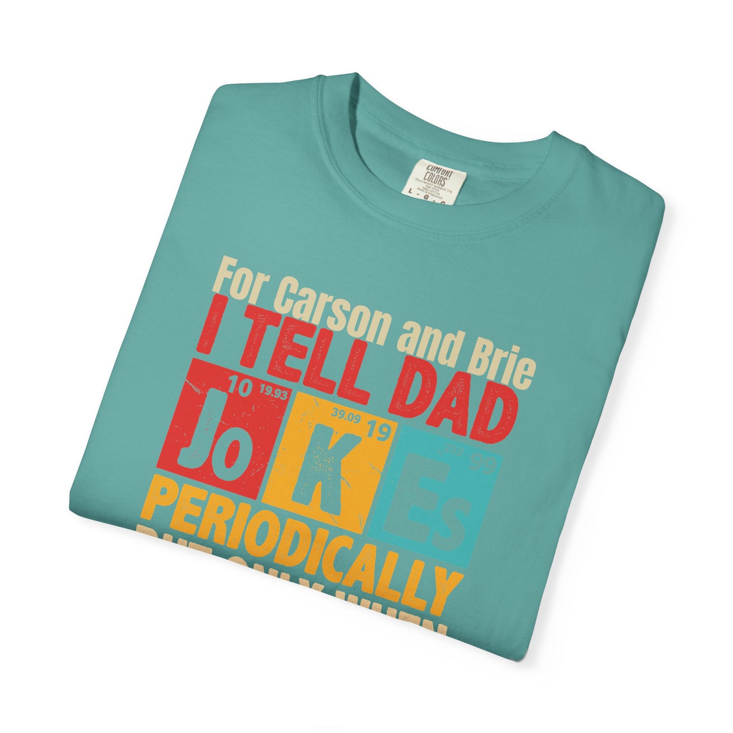 Science Dad Jokes Custom Kid's Names— Fathers Day Tee