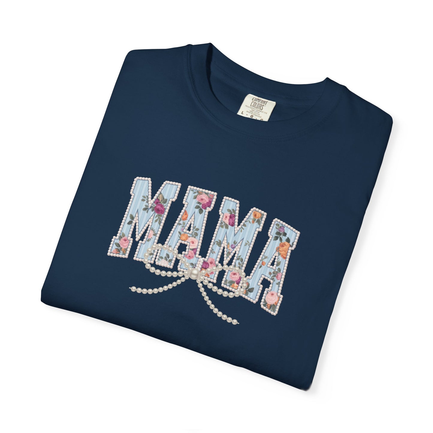 Mama Pearls — Mom Graphic T-Shirt