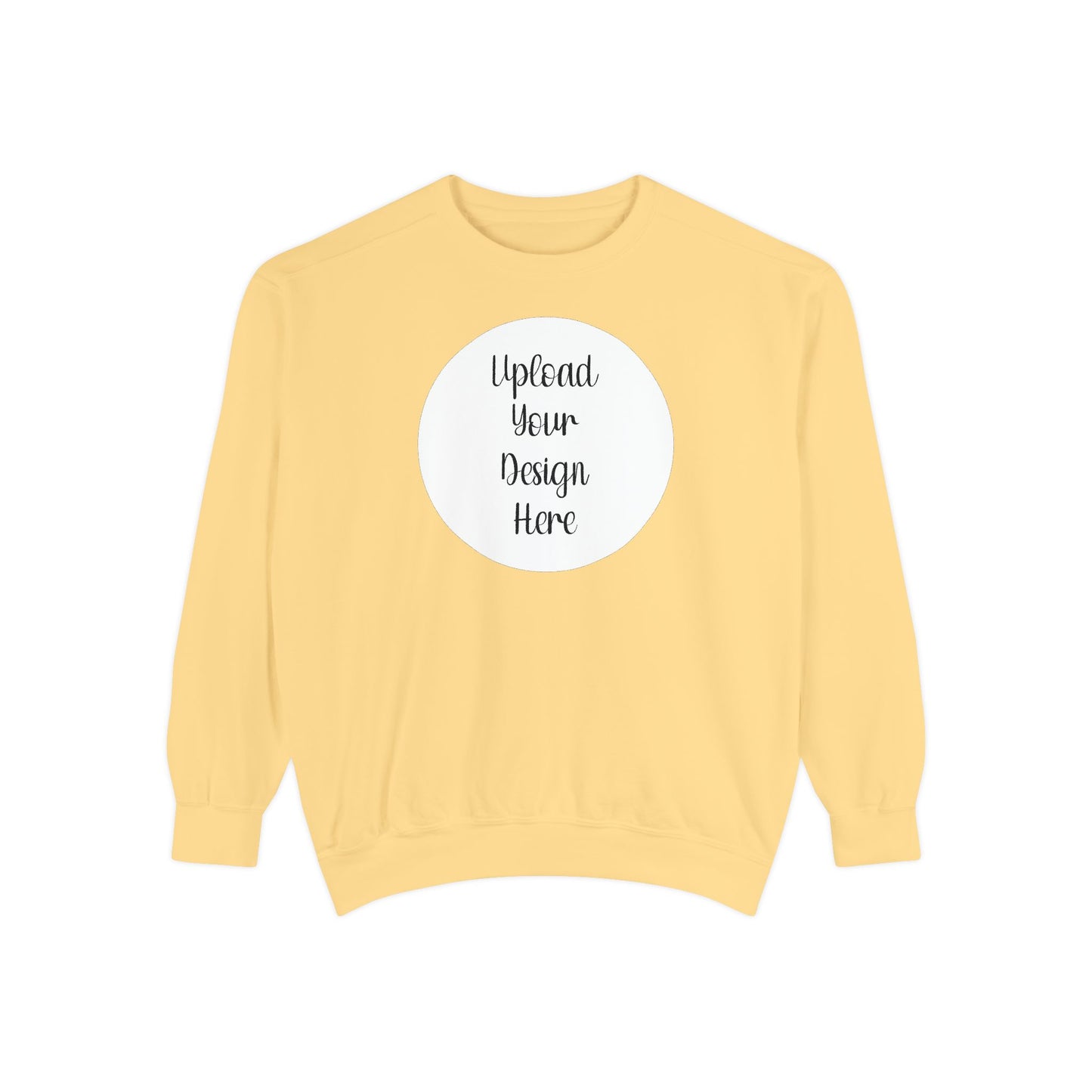 *Custom Crewneck Sweatshirt — Comfort Colors Various Colors - Upload Your Design