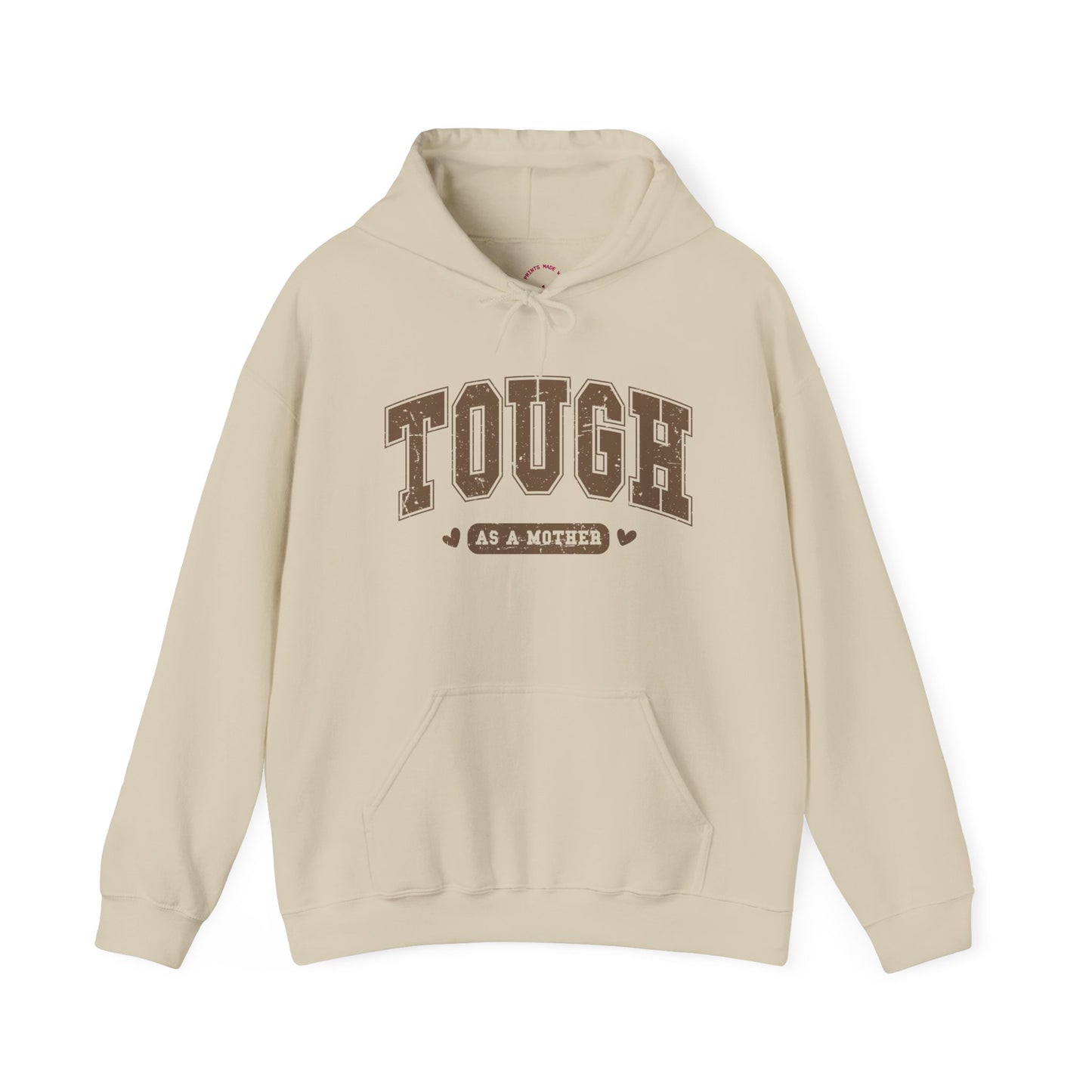 Tough As A Mother Hoodie — Mom Hoodie