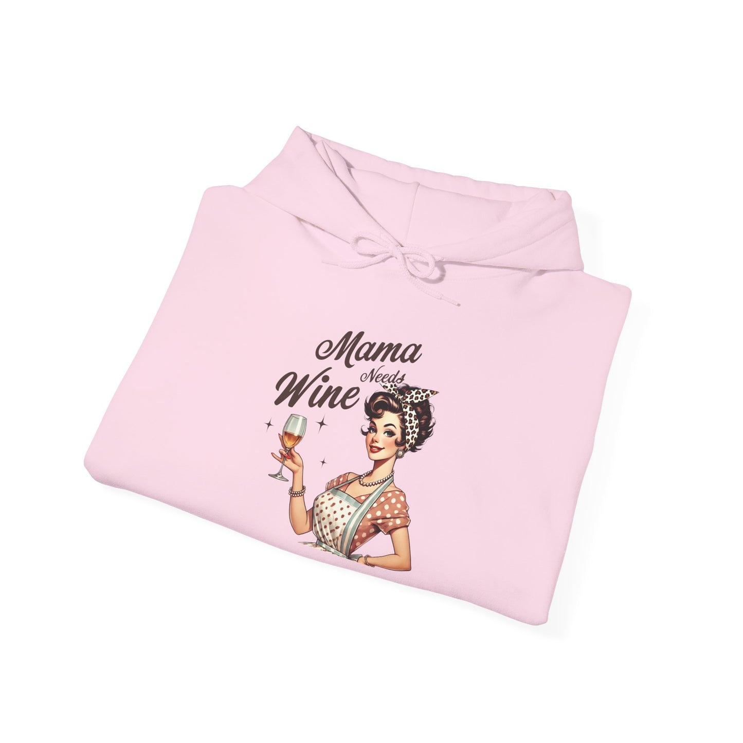 Mama Needs Wine Hoodie — Mom Hoodie