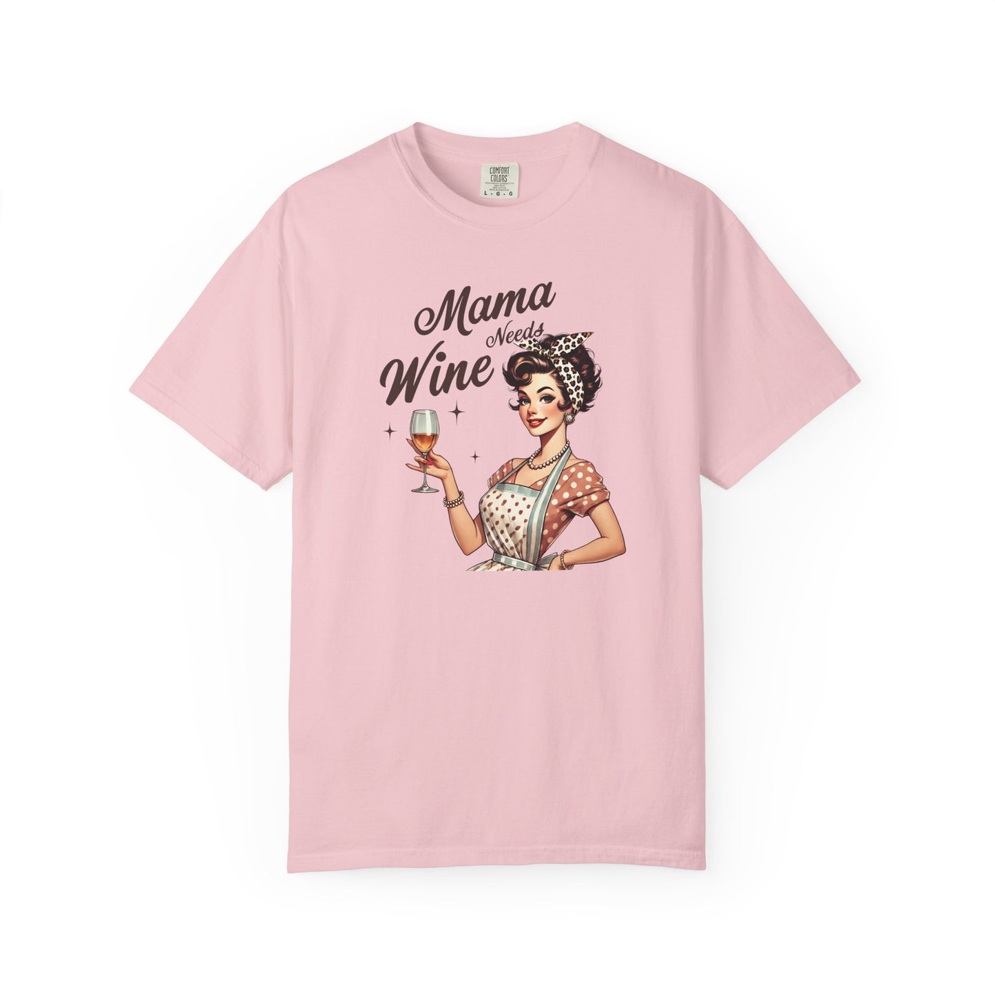Mama Needs Wine T-Shirt —Mom Graphic Tee