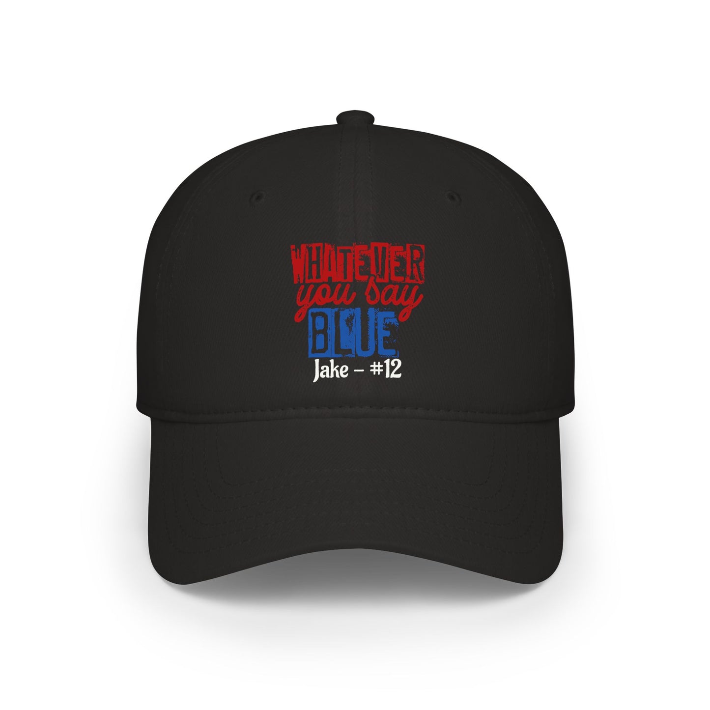 Whatever You Say Blue Low Profile Cap — Personalized Name & Number