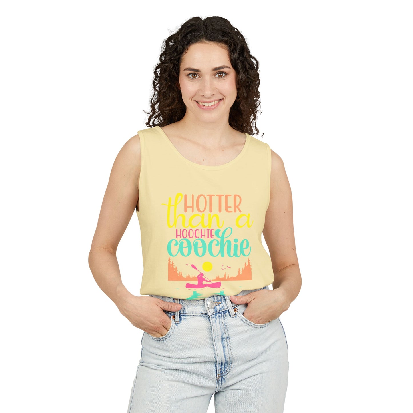 Hotter Than A Hoochie Coochie — Breathable Garment-Dyed Summer Tank