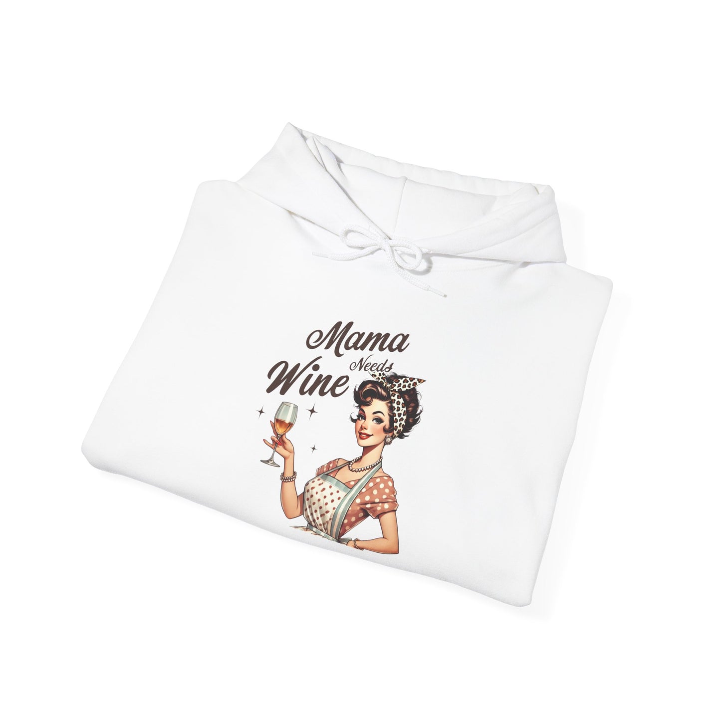 Mama Needs Wine Hoodie — Mom Hoodie