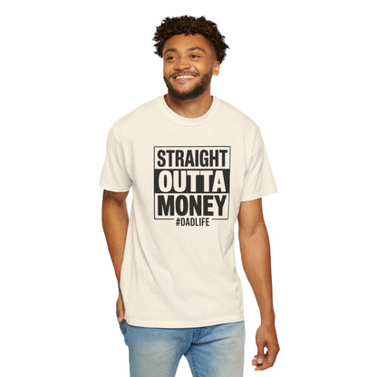 Straight Outta Money — Make Dads Feel Loved & Appreciated