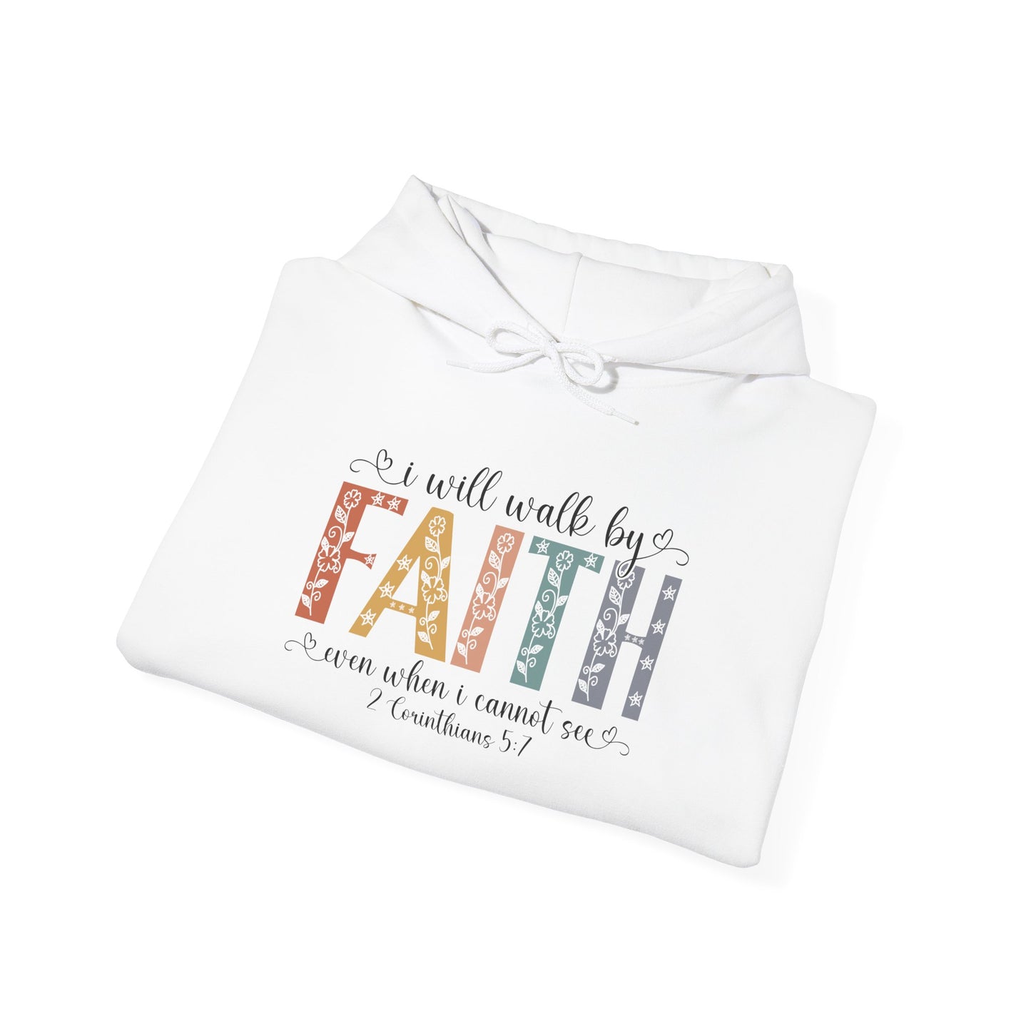 Walk By Faith — Inspirational Faith Graphic Hoodie