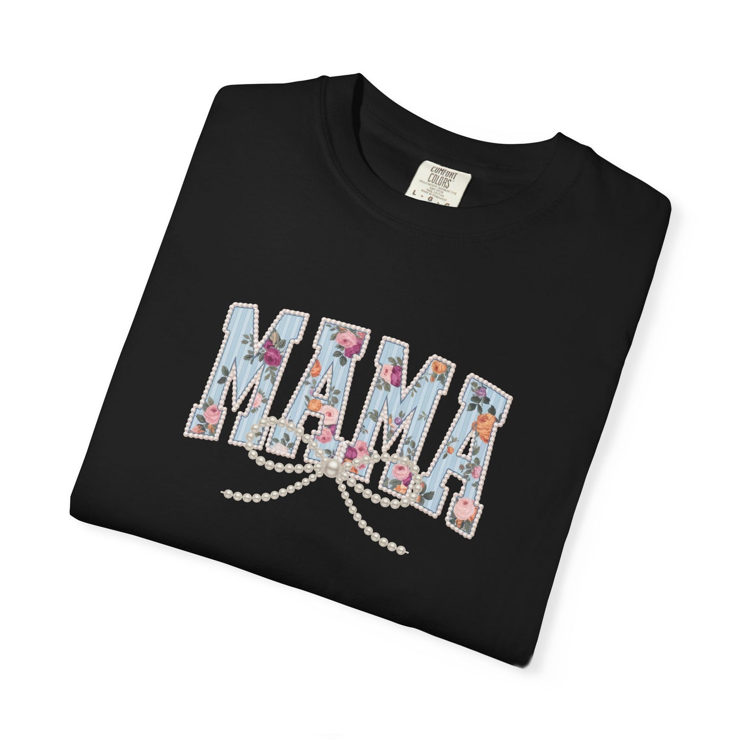 Mama Pearls — Mom Graphic T-Shirt