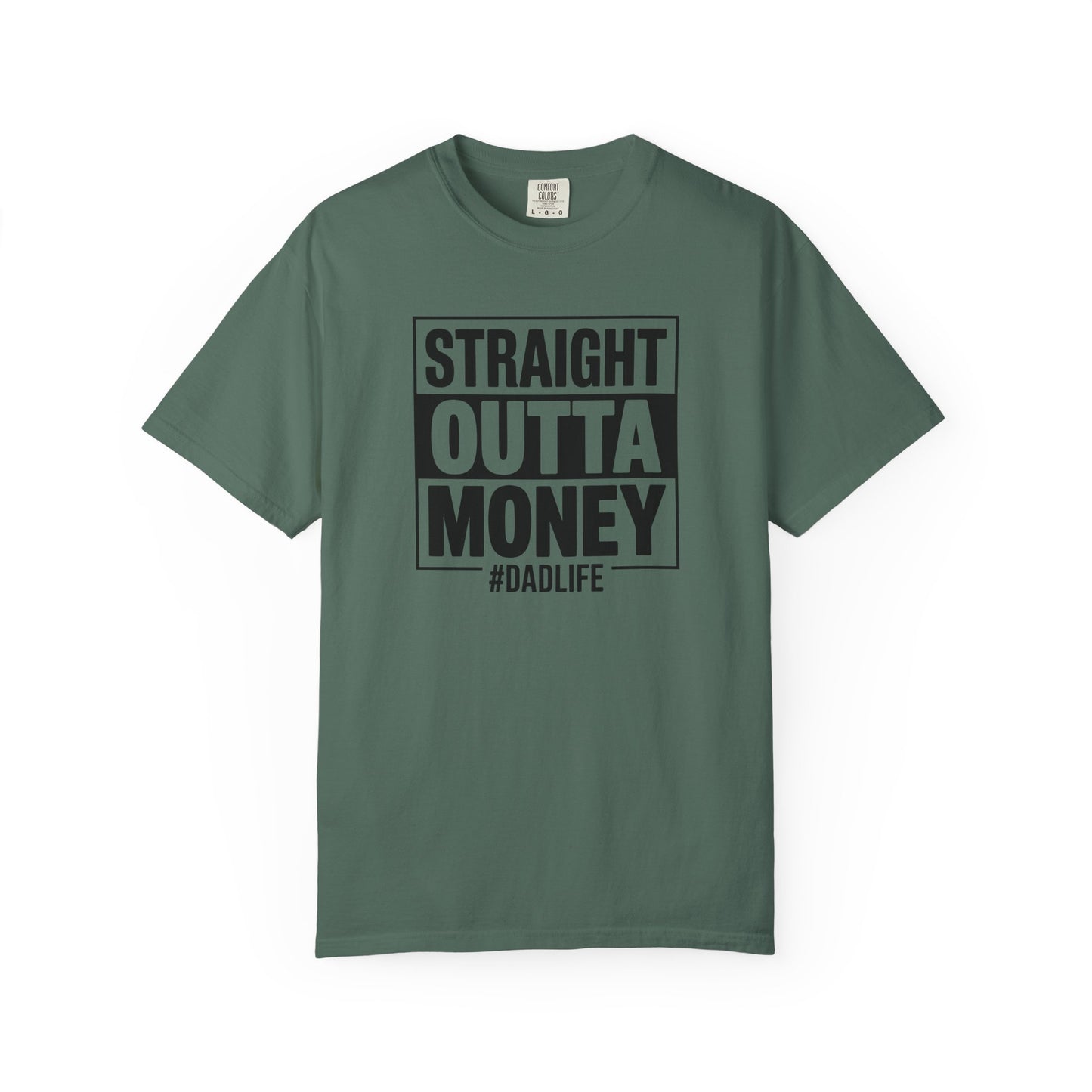 Straight Outta Money — Make Dads Feel Loved & Appreciated