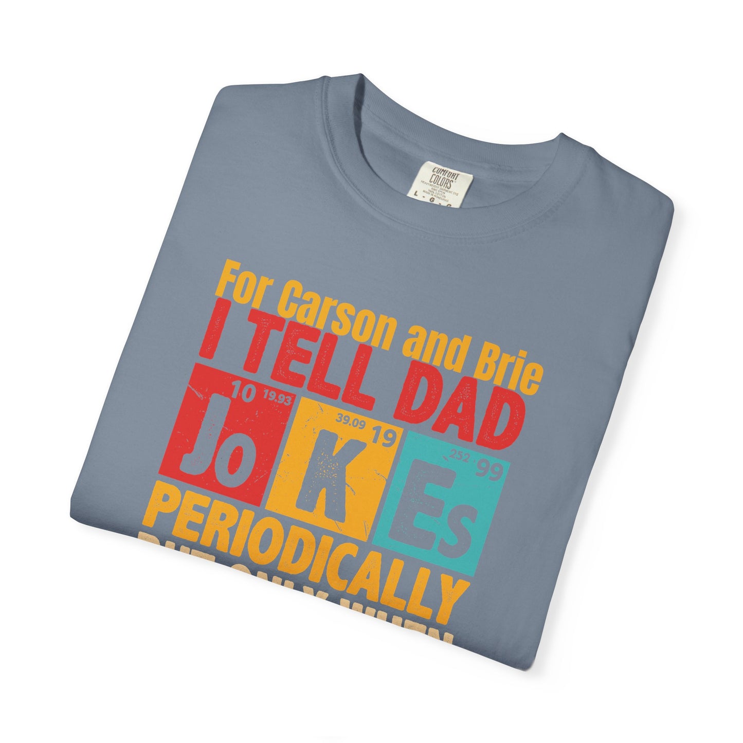 Science Dad Jokes Custom Kid's Names— Fathers Day Tee