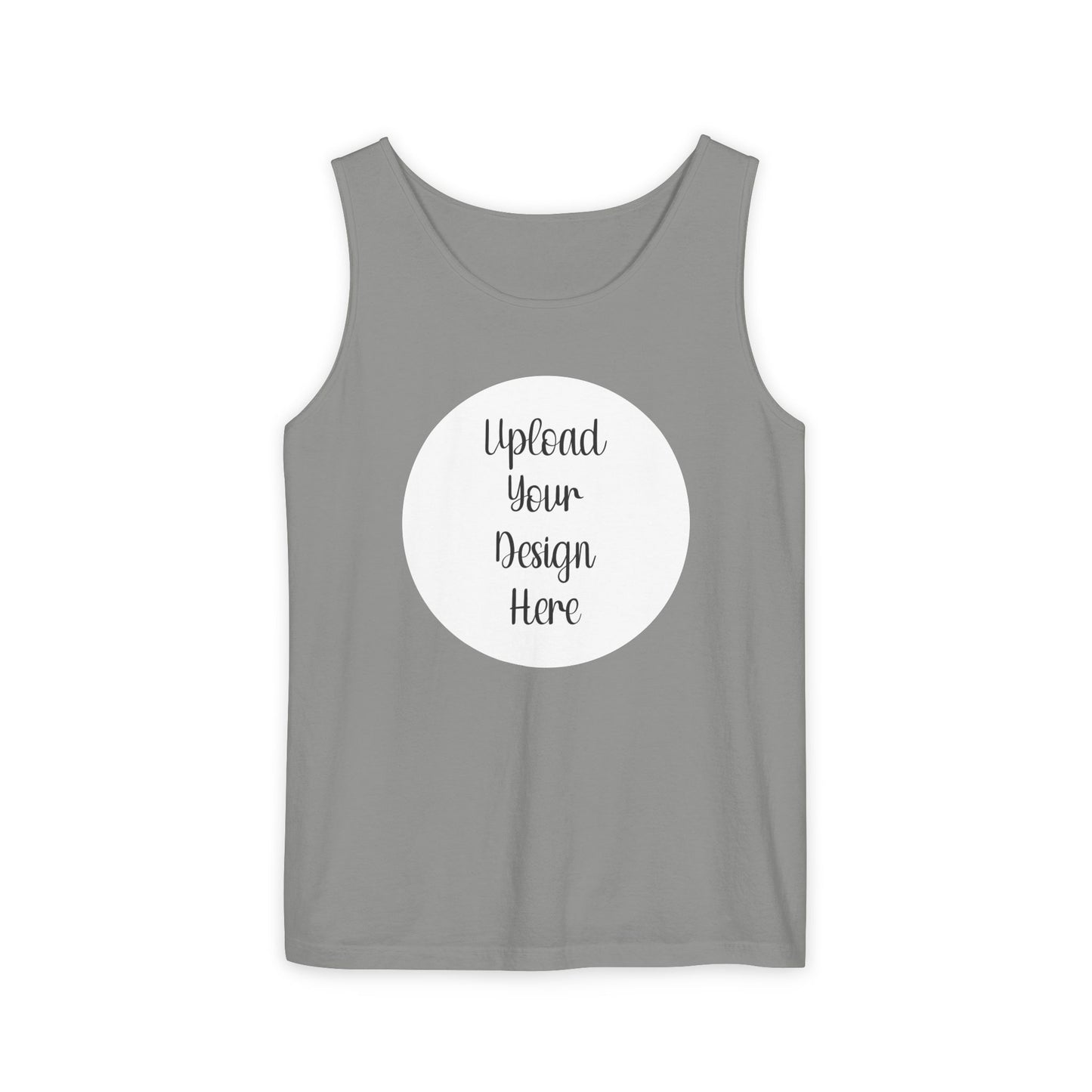 *Custom Tank Top — Comfort Colors Various Colors - Upload Your Design