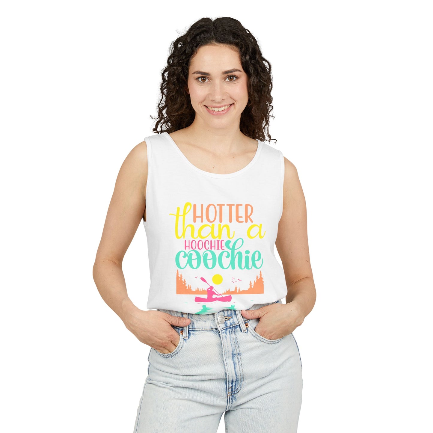 Hotter Than A Hoochie Coochie — Breathable Garment-Dyed Summer Tank