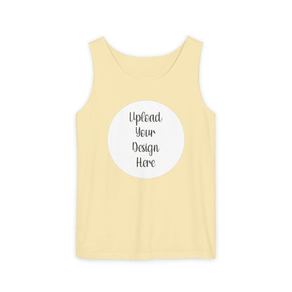 *Custom Tank Top — Comfort Colors Various Colors - Upload Your Design