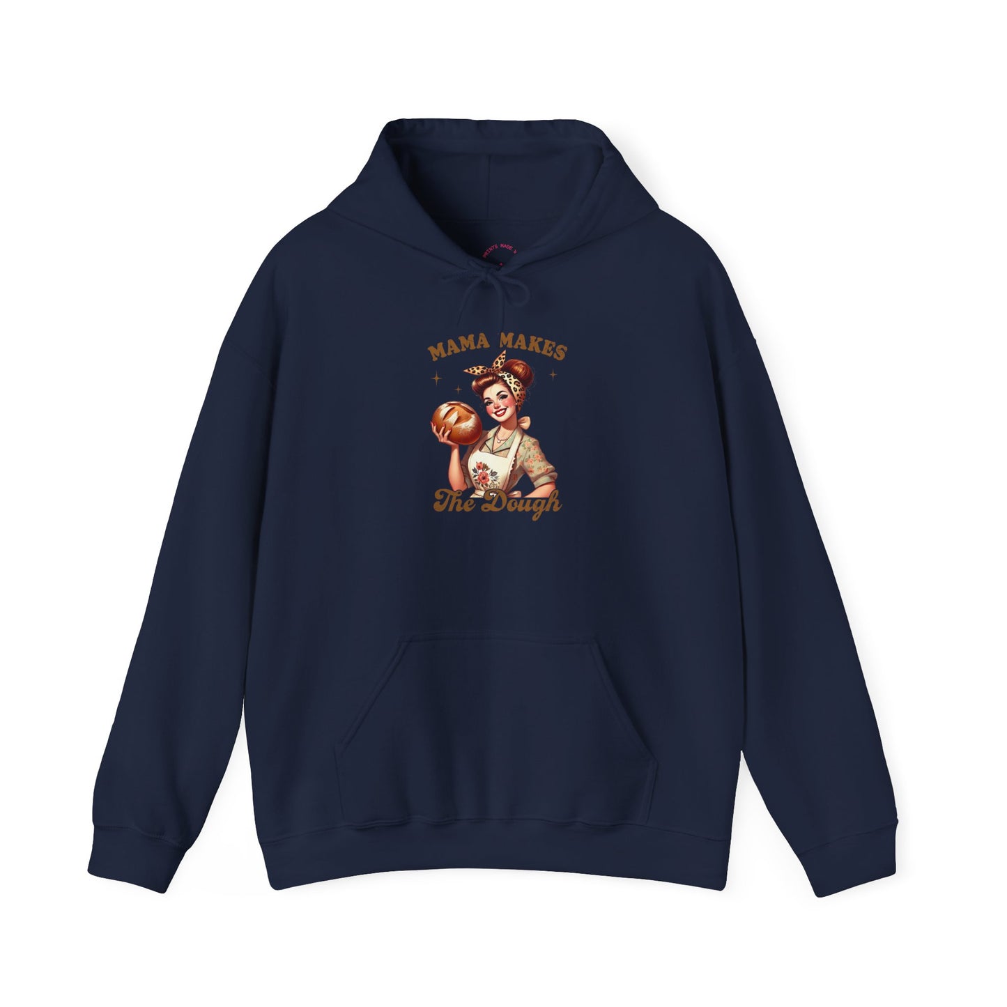 Mama Makes The Dough Hoodie — Mom Hoodie