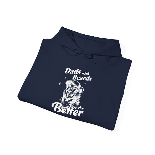 Dads With Beards Are Better Hoodie - Father's Day Gift
