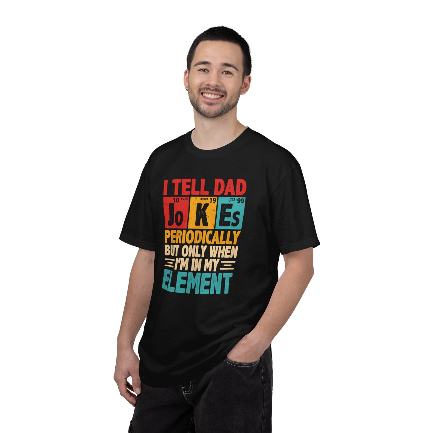 Science Dad Jokes T-Shirt — Make Dads Feel Loved & Appreciated
