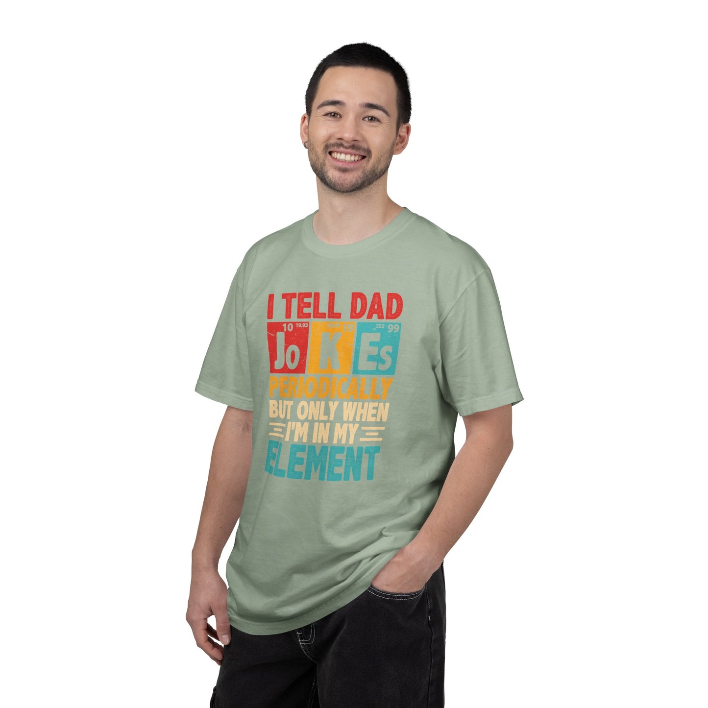 Science Dad Jokes T-Shirt — Make Dads Feel Loved & Appreciated