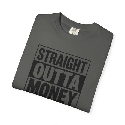 Straight Outta Money — Make Dads Feel Loved & Appreciated
