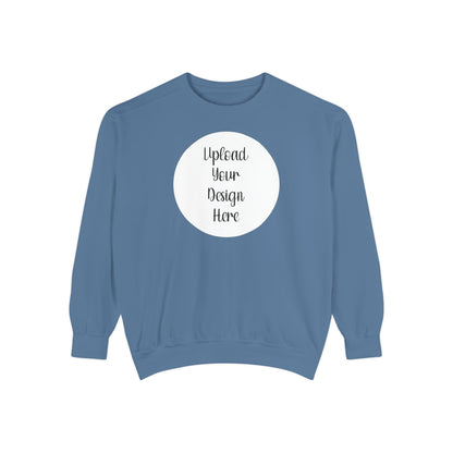 *Custom Crewneck Sweatshirt — Comfort Colors Various Colors - Upload Your Design
