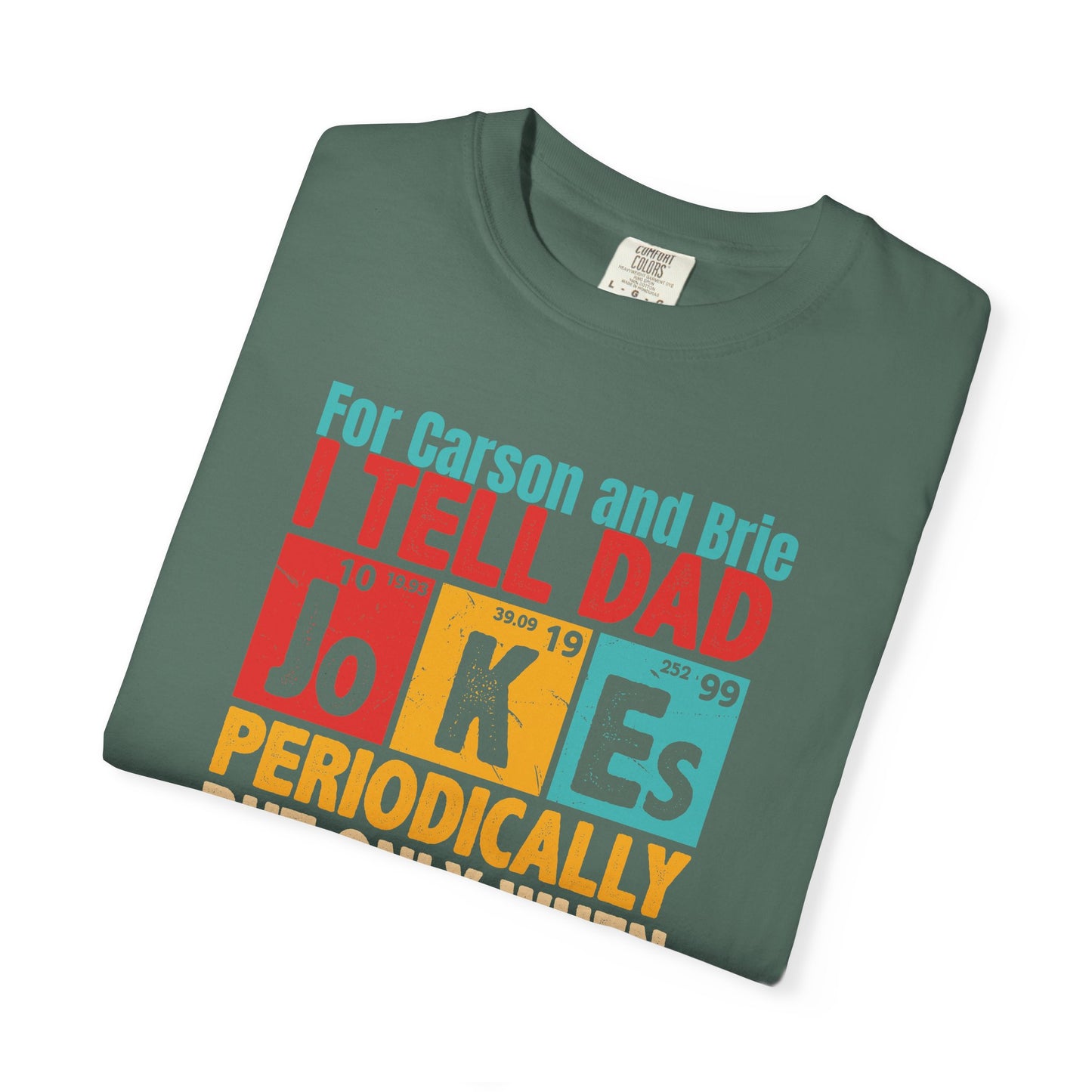 Science Dad Jokes Custom Kid's Names— Fathers Day Tee