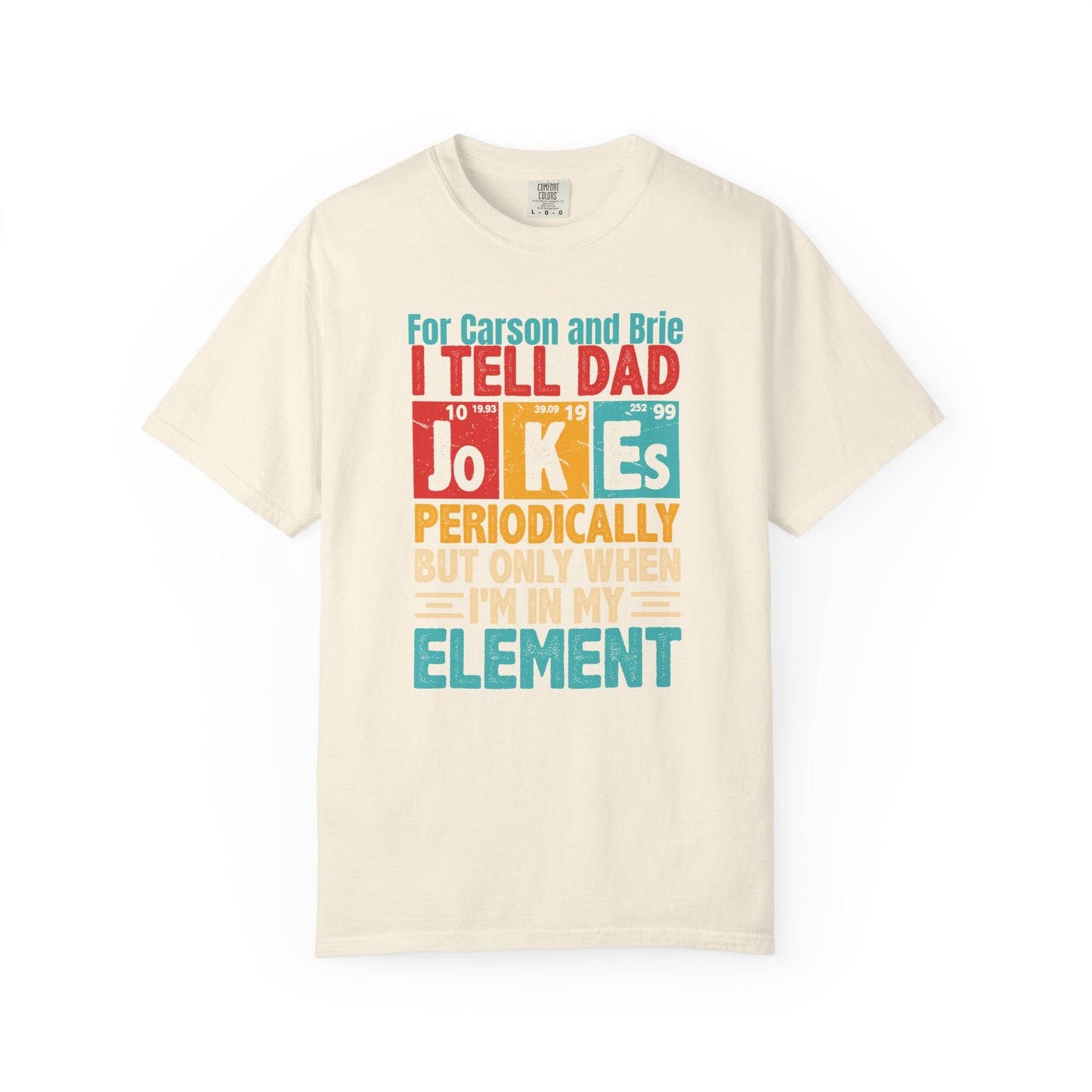 Science Dad Jokes Custom Kid's Names— Fathers Day Tee