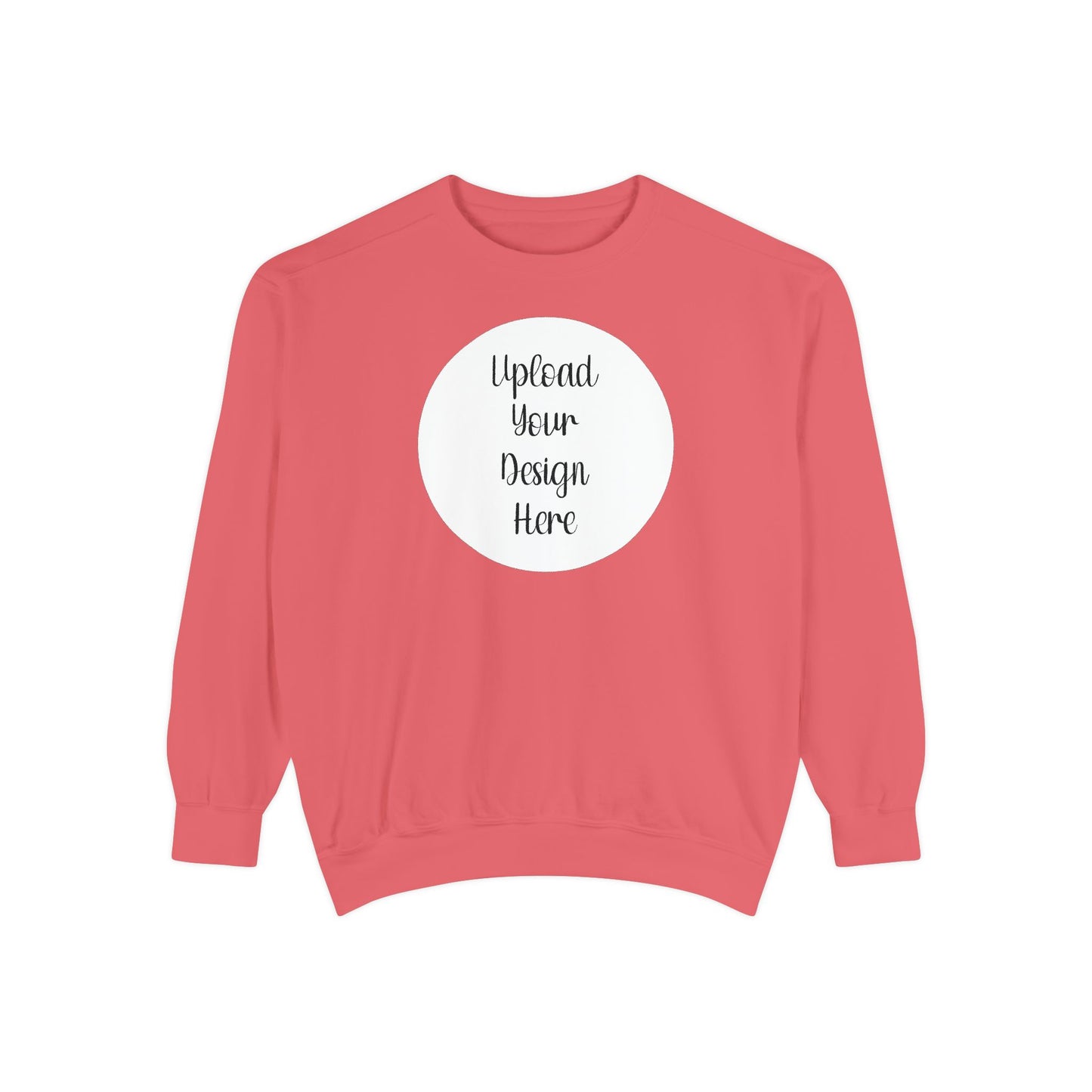 *Custom Crewneck Sweatshirt — Comfort Colors Various Colors - Upload Your Design
