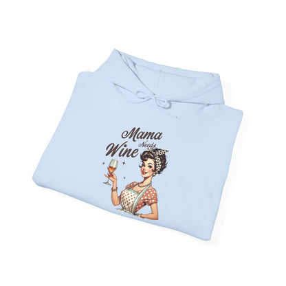 Mama Needs Wine Hoodie — Mom Hoodie