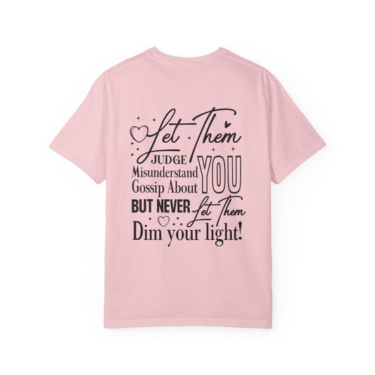 Let Them - Graphic T-Shirt