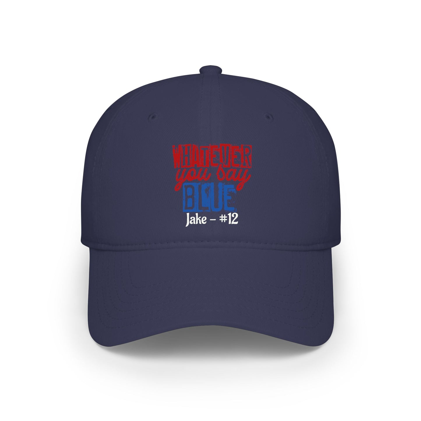 Whatever You Say Blue Low Profile Cap — Personalized Name & Number