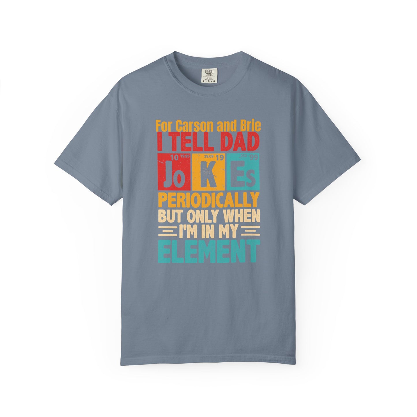 Science Dad Jokes Custom Kid's Names— Fathers Day Tee