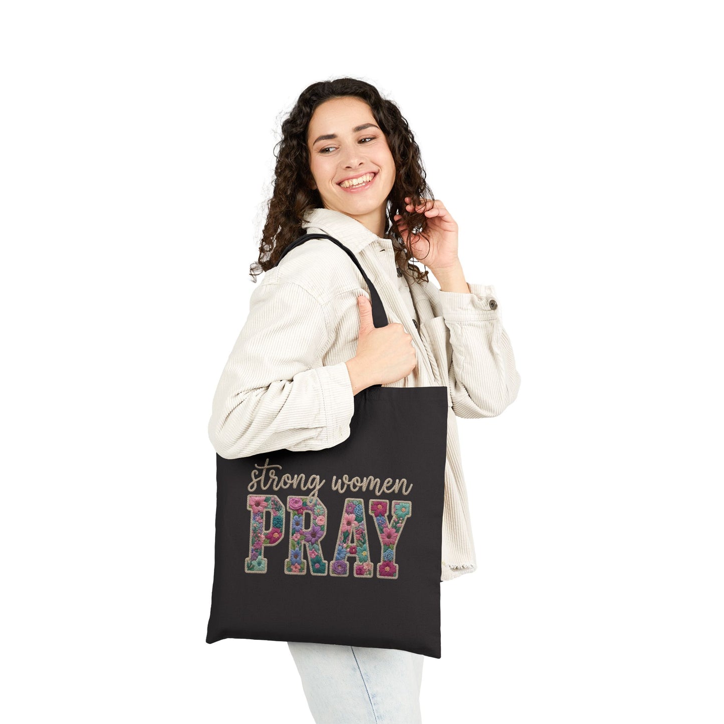 Strong Women Pray -Cotton Canvas Tote Bag