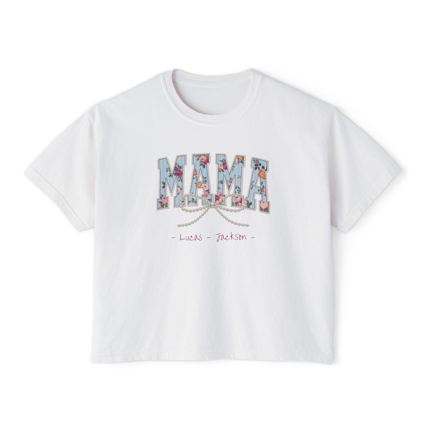Mama Pearls Custom Name Boxy Tee — Mother's Day Shirt