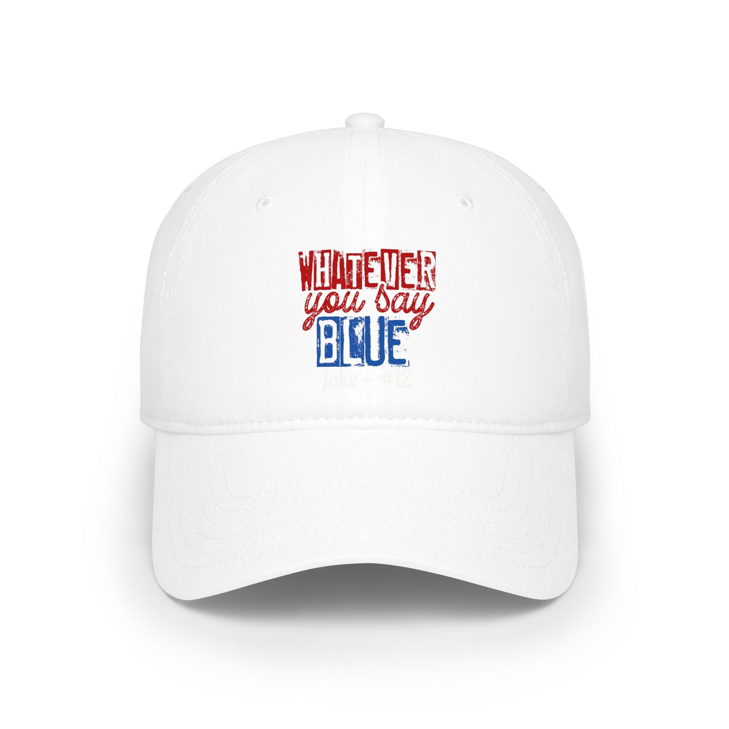 Whatever You Say Blue Low Profile Cap — Personalized Name & Number