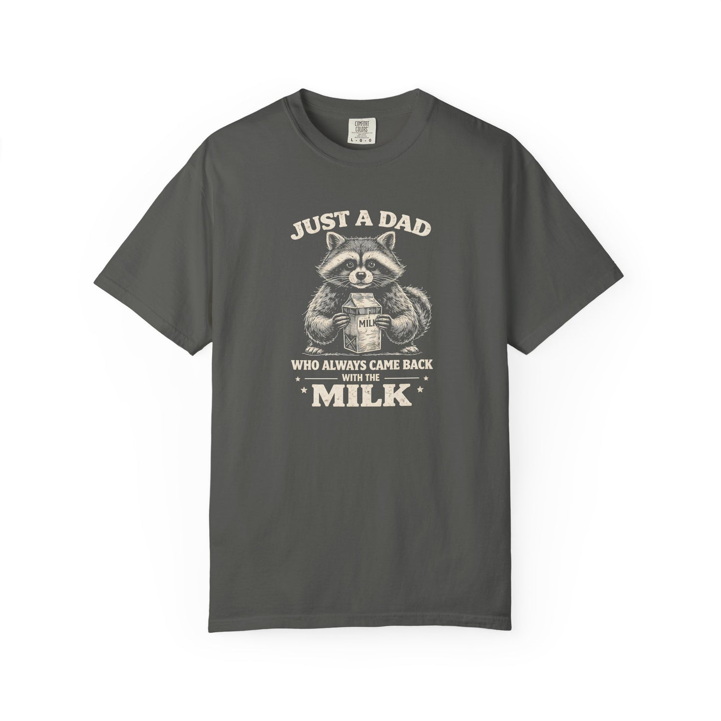 Just A Dad T-Shirt — Make Dads Feel Loved & Appreciated