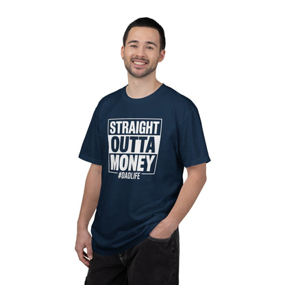 Straight Outta Money — Make Dads Feel Loved & Appreciated