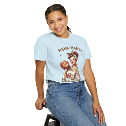 Mama Makes The Dough —Mom Graphic Tee