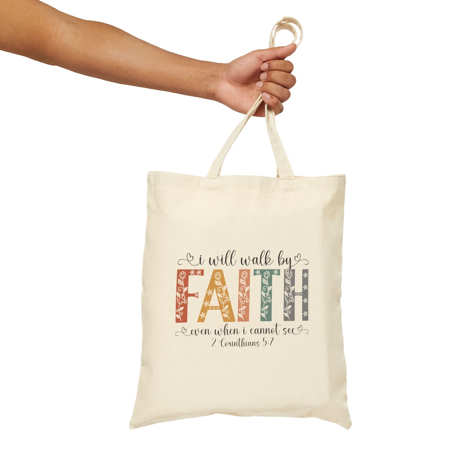 Walk By Faith -Cotton Canvas Tote Bag