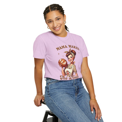 Mama Makes The Dough —Mom Graphic Tee