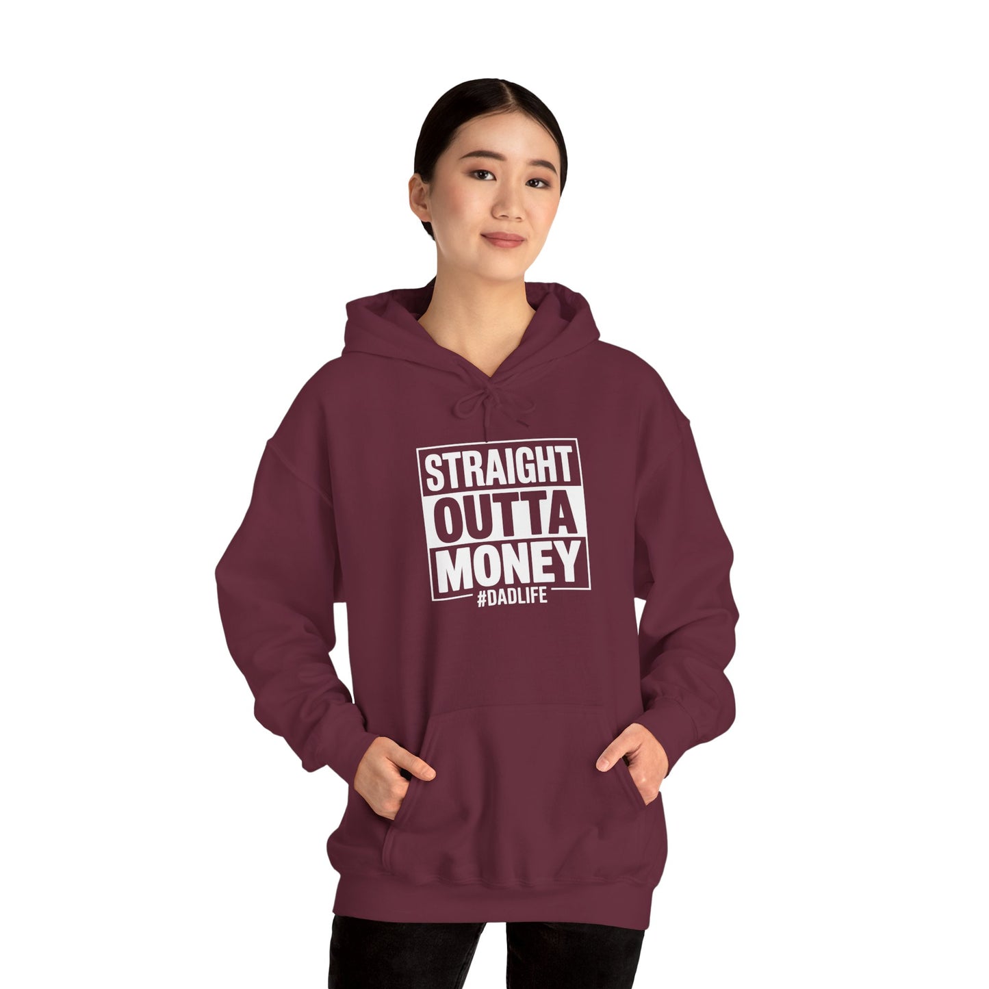 Straight Outta Money Dad Hoodie — Funny Dad Sweatshirt Gift