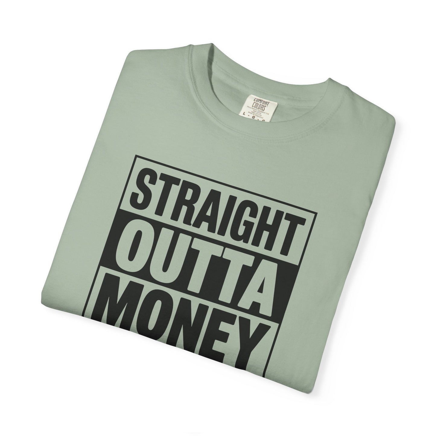 Straight Outta Money — Make Dads Feel Loved & Appreciated