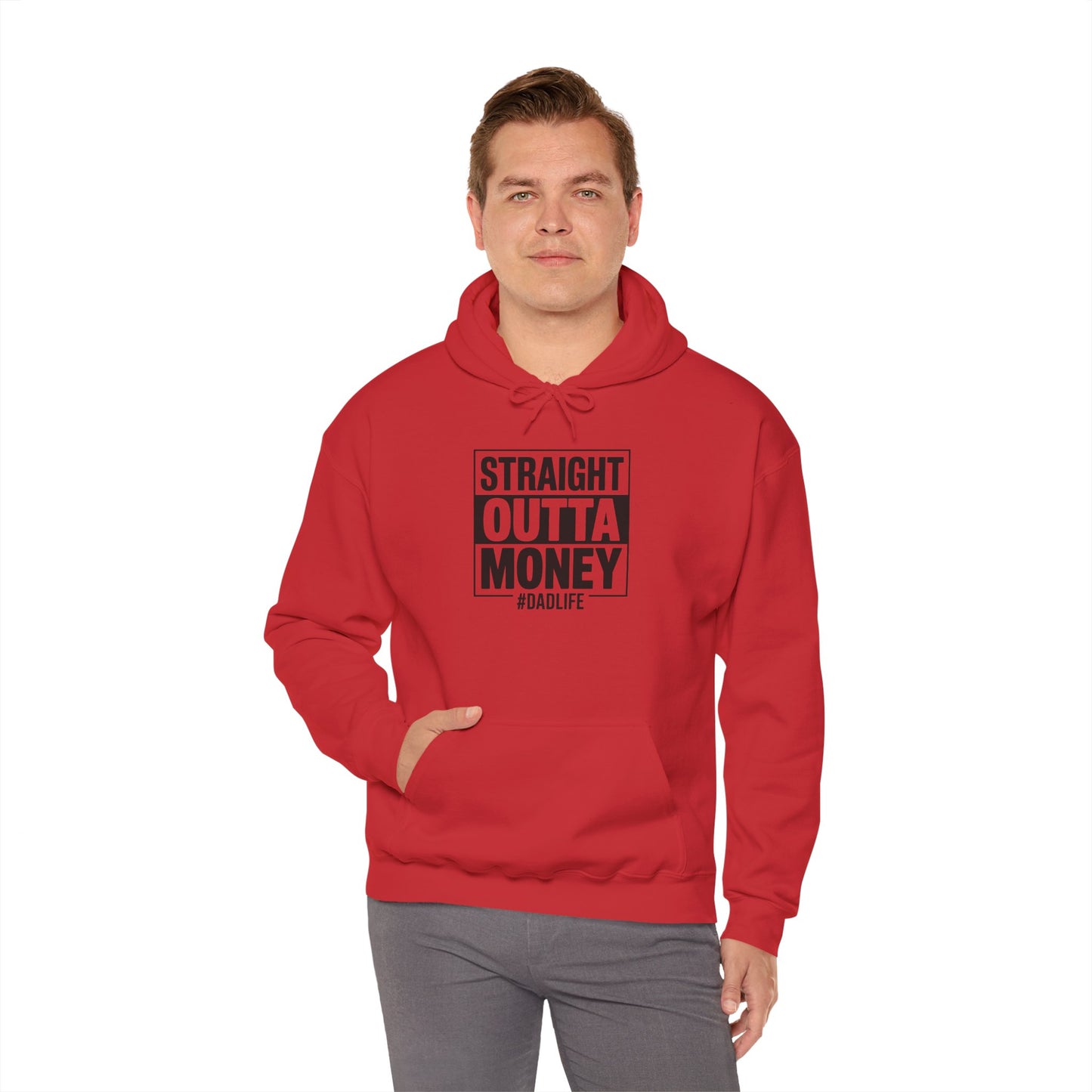 Straight Outta Money Dad Hoodie — Funny Dad Sweatshirt Gift