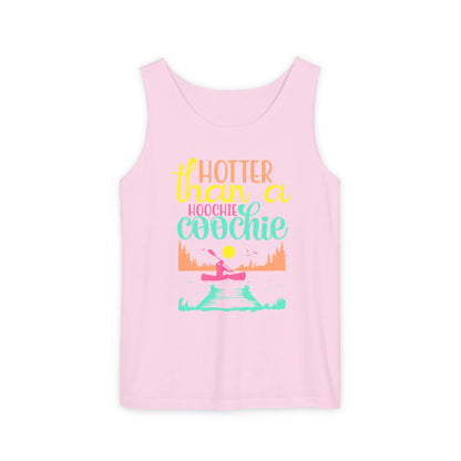 Hotter Than A Hoochie Coochie — Breathable Garment-Dyed Summer Tank