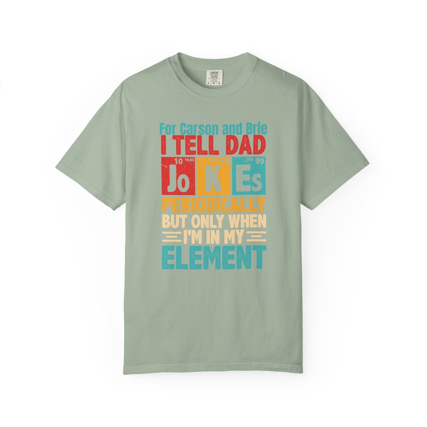 Science Dad Jokes Custom Kid's Names— Fathers Day Tee