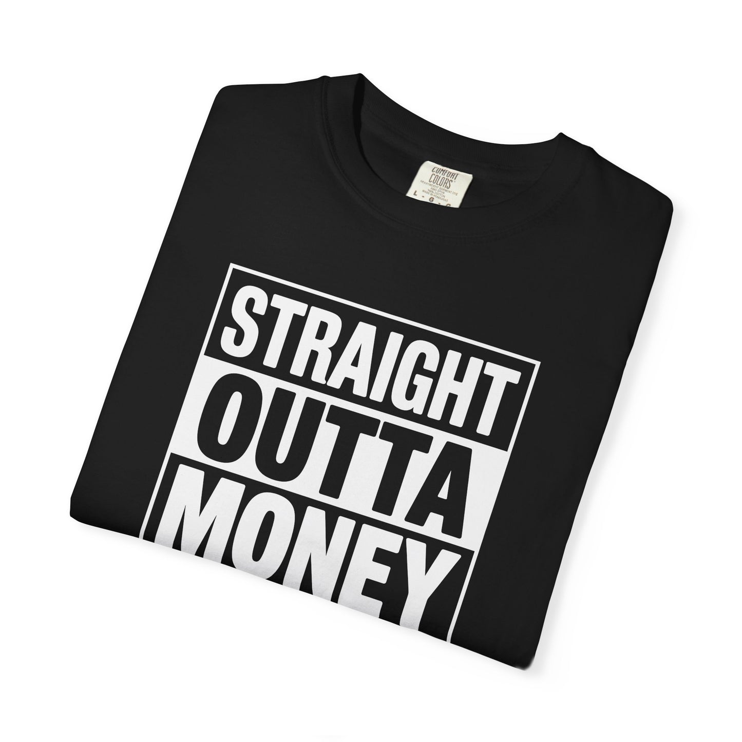 Straight Outta Money — Make Dads Feel Loved & Appreciated