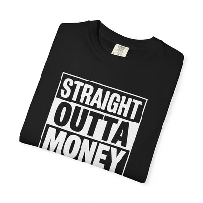 Straight Outta Money — Make Dads Feel Loved & Appreciated
